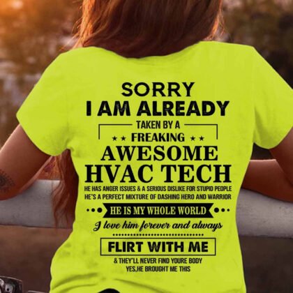 Sorry I am Already Taken by a Freaking Awesome HVAC Tech