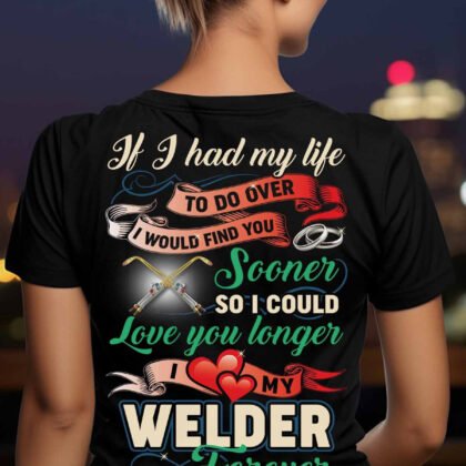 I Love My Welder Forever