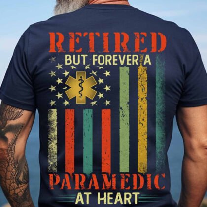 Retired But Forever a Paramedic at Heart