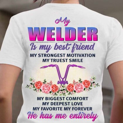 My Welder is my Best Friend