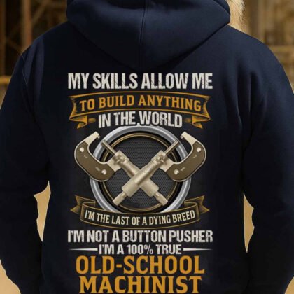Old-School Machinist Skills Apparel - Dying Breed