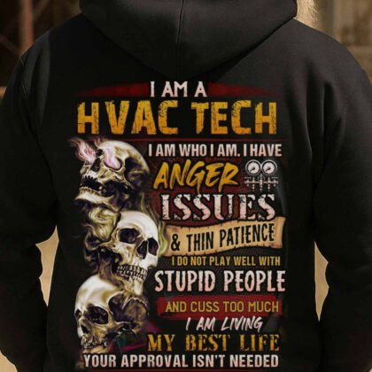 I Am An HVAC Tech - Anger Issues Skull Quote